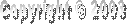 Copyright  2003